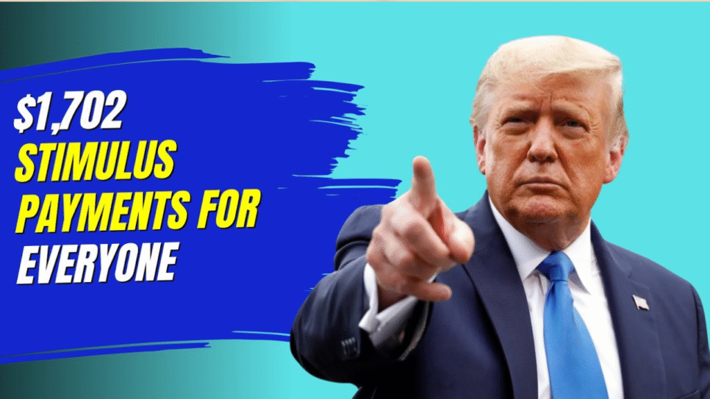 $1,702 Stimulus Payment